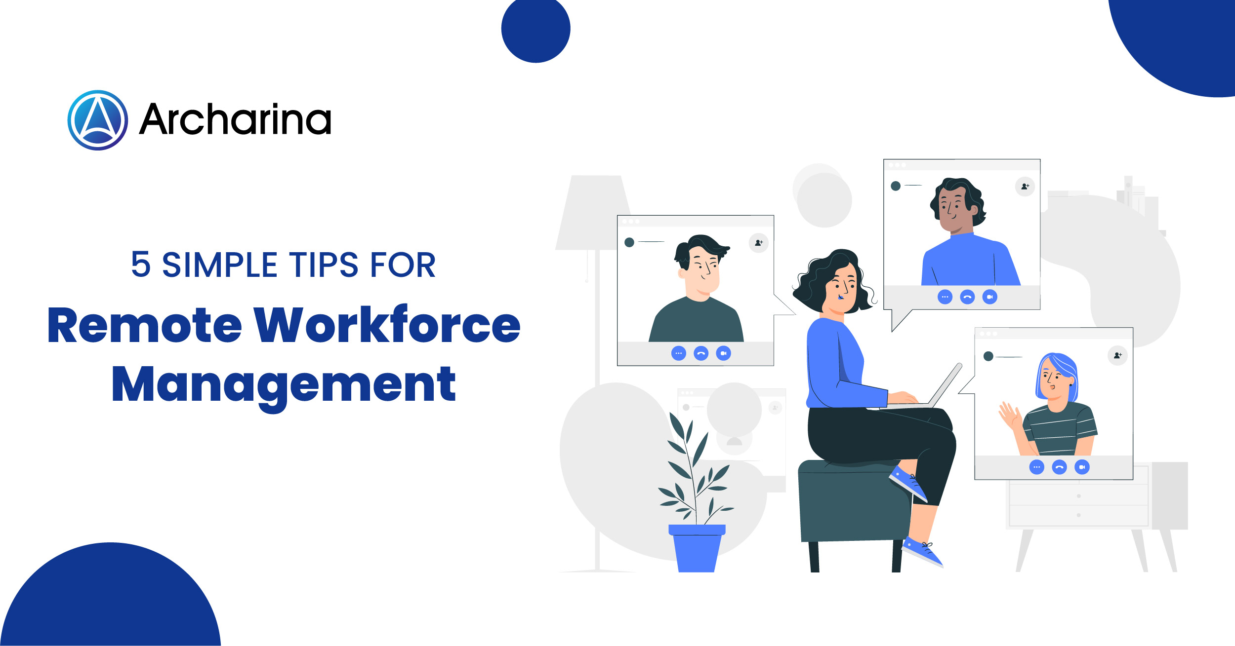 5 Simple Tips for Remote Workforce Management