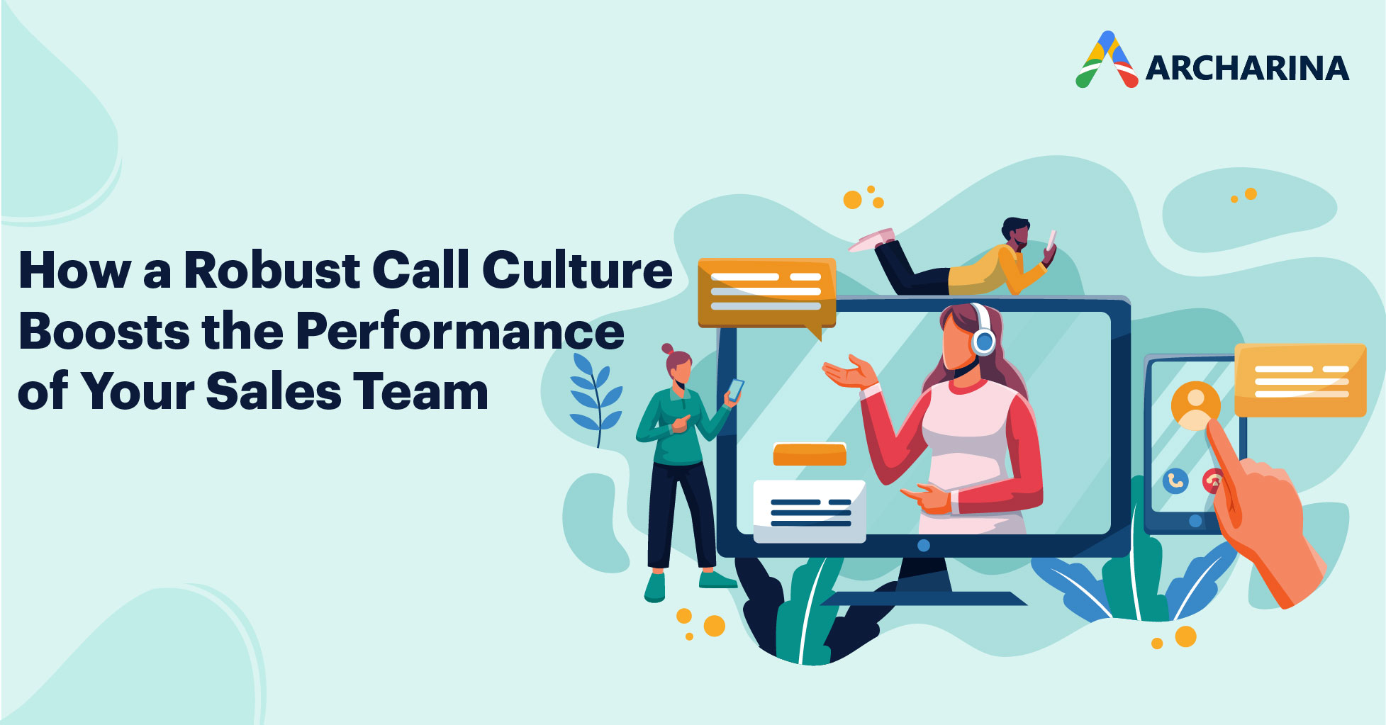 How a Robust Call Culture Boosts the Performance of Your Sales Team