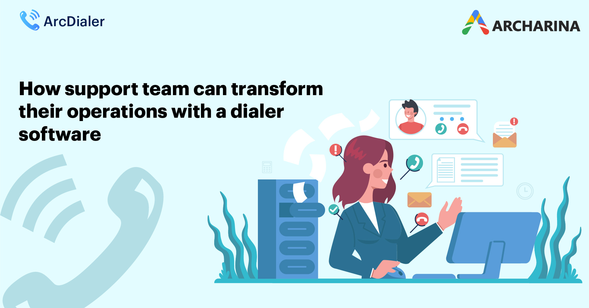 How support team can transform their operations with a dialer software