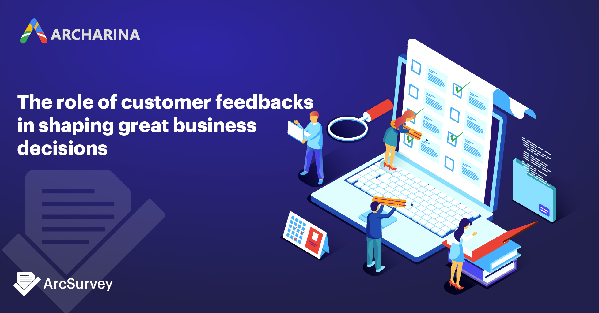 The role of customer feedbacks in shaping great business decisions